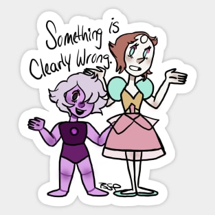 Something is Clearly Wrong Sticker